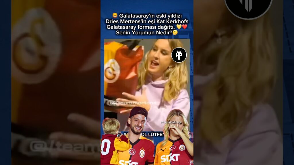 🦁 Galatasaray’ın eski yıldızı Dries Mertens’in eşi Kat Kerkhofs, Galatasaray forması dağıttı.
