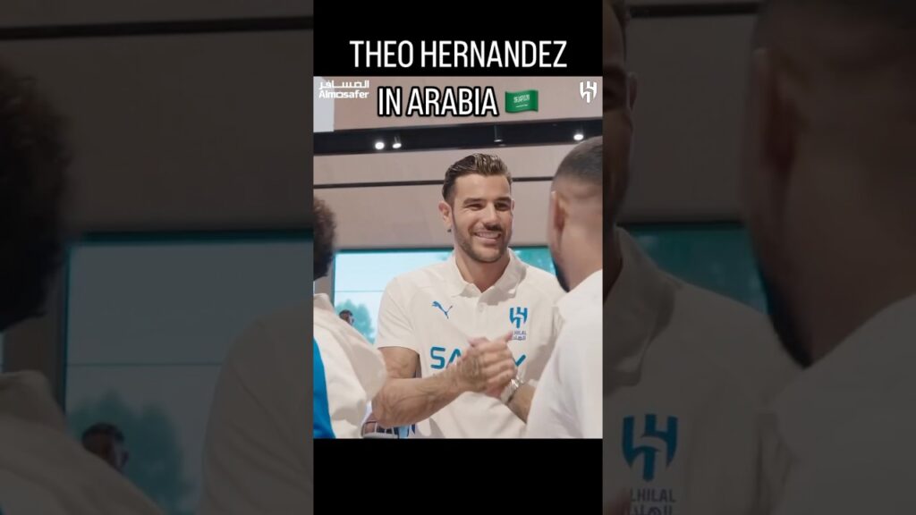 Theo Hernandez in Arabia 🇸🇦#theo #theohernandez #alhilal #milan #acmilan #seriea #calcio