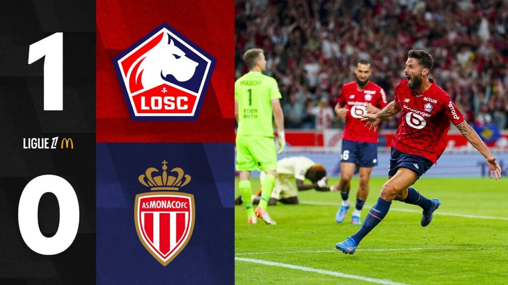 Highlights 25-26 I Olivier Giroud délivre le LOSC contre Monaco (1-0) 😍💥 Highlights 25-26 I Olivier Giroud délivre le LOSC contre Monaco (1-0) 😍💥