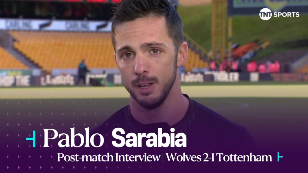 🐺 Pablo Sarabia reflects after his BRILLIANT equaliser against Spurs 🔥 | Wolves 2-1 Tottenham