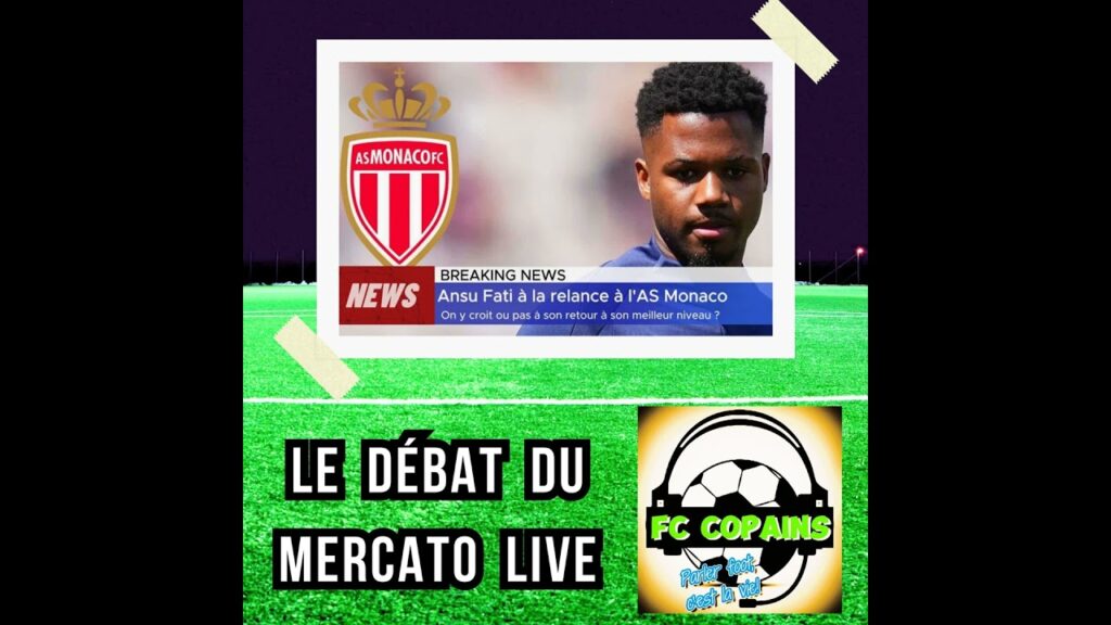Ansu Fati🇪🇸 à l'AS Monaco🇲🇨 - Peut-on croire à un retour au très haut niveau❓🤔