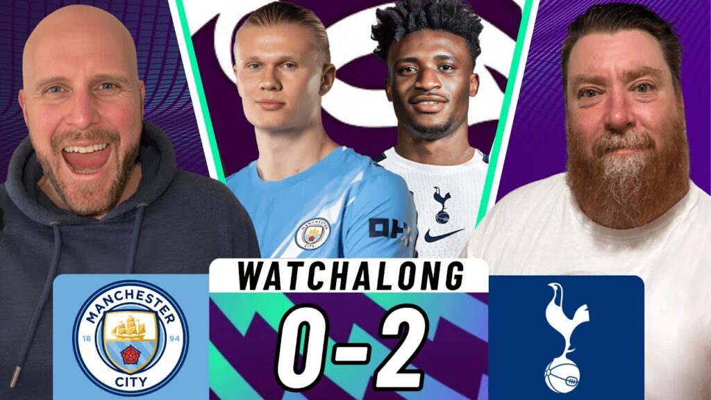 Manchester City 0-2 Tottenham | Premier League Watchalong & Match Reaction