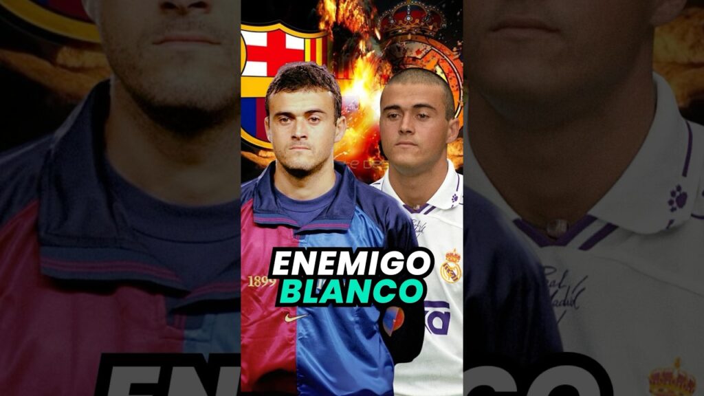🤯 TRAIDORES del FÚTBOL Parte 6: LUIS ENRIQUE, del Real Madrid al FC Barcelona #futbol #fichajes