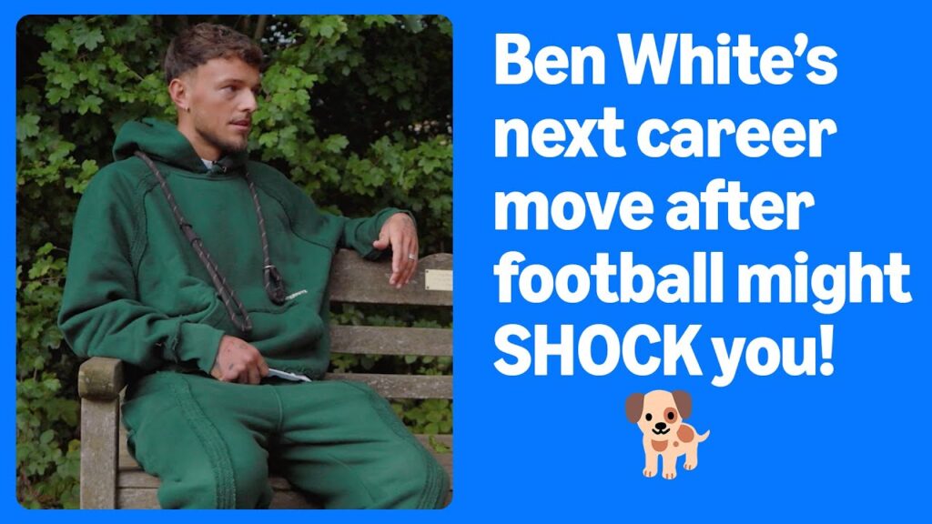 What is Ben White REALLY like away from football? 🤔