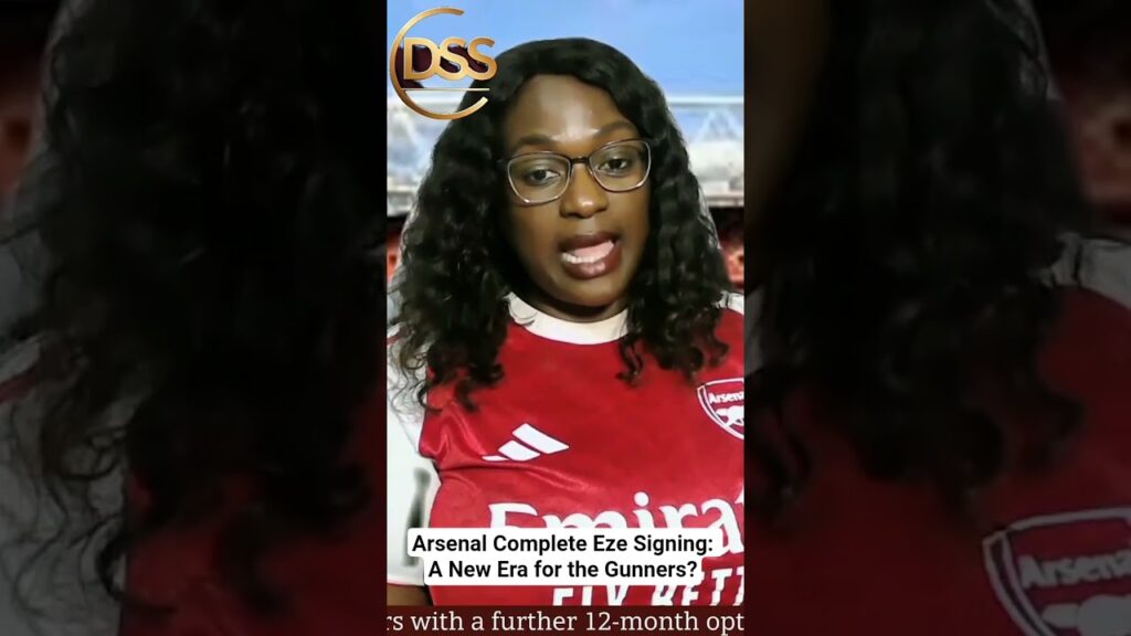 Arsenal Complete Eze Signing: A New Era for the Gunners? #justarsenal #arsenal #arsenallegend #afc