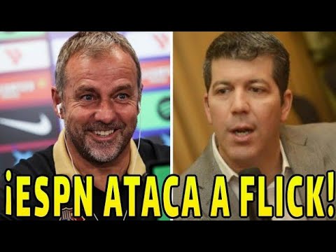 😂¡RIDÍCULO DE ESPN!😂 CONTINÚA SU CAMPAÑA CONTRA HANSI FLICK Y CUESTIONAN SU PLANTEAMIENTO