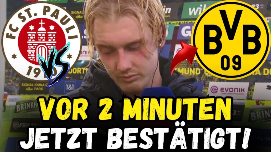 BVB: Eilmeldung! Alle überrascht! Julian Brandt bestätigte dies heute gegenüber dem BVB! #dortmund