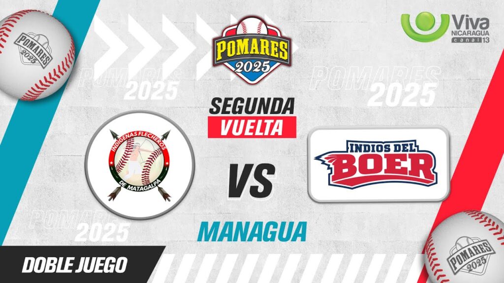 Indígenas de Matagalpa vs. Indios del Bóer - [Pomares 2025 | Doble Juego] - [30/08/2025]
