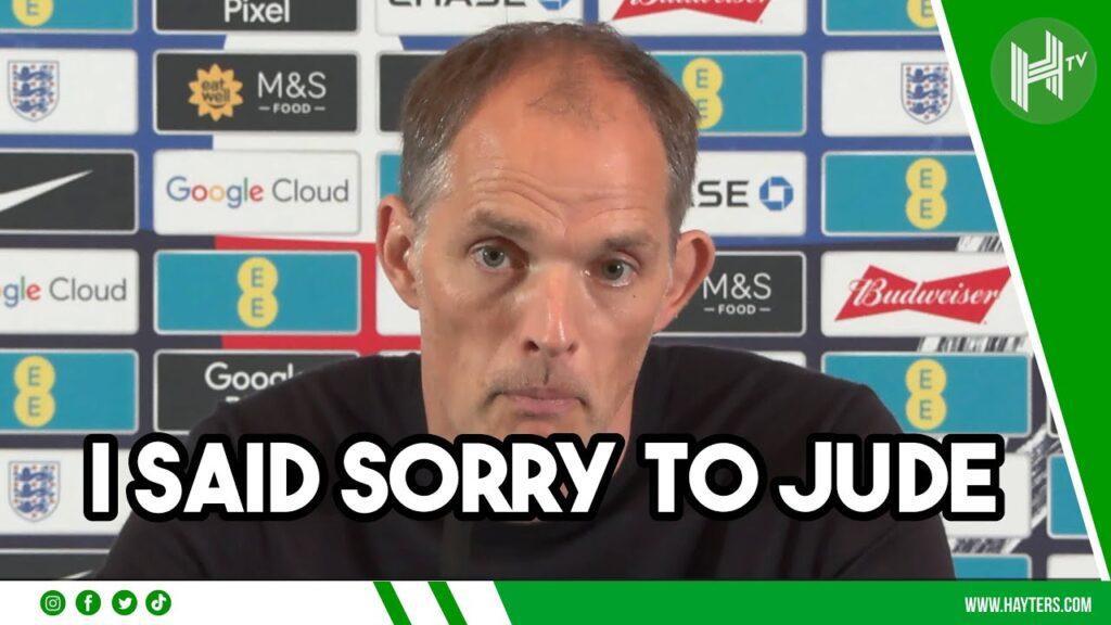I have APOLOGISED to Jude Bellingham | Thomas Tuchel
