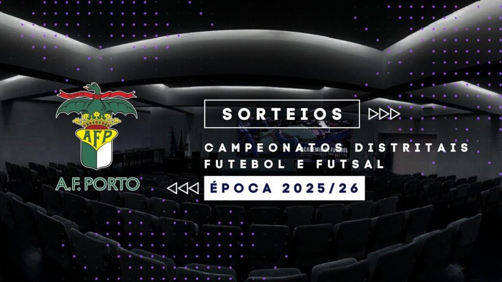 Sorteio da I Divisão distrital da AF Porto
