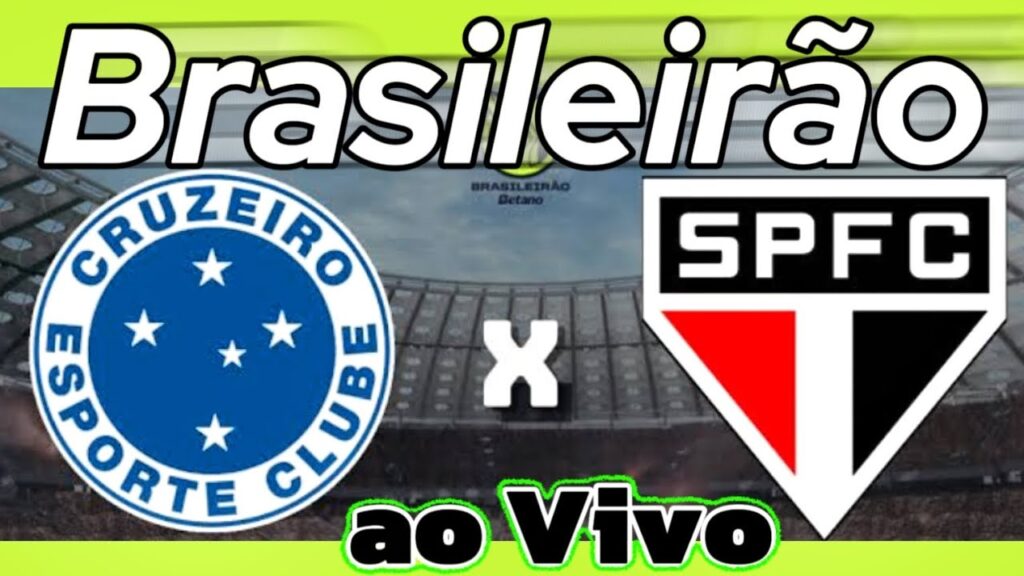 CRUZEIRO 1 X 0 SÃO PAULO Onde ASSISTIR ao VIVO Horário e Escalações Brasileirão 2025