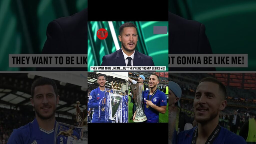 💙EDEN HAZARD’S MESSAGE to Chelsea’s Young Stars: ‘Emulate My Success!’ 👑#edenhazard #chelsea #epl