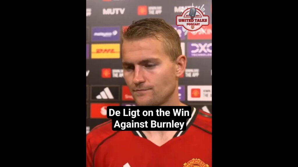 Matthijs de Ligt on the win against Burnley | #MUFC #MANUNITED #MANUTD #PREMIERLEAGUE #EPL #PL