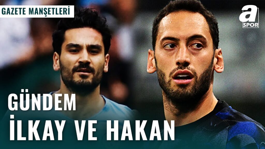 İlkay Gündoğan Galatasaray'da! Hakan Çalhanoğlu Geliyor