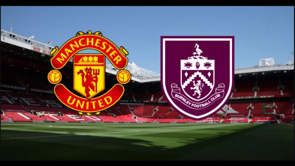 Manchester United 3-2 Burnley - Live Scores & Commentary - 30th August 2025