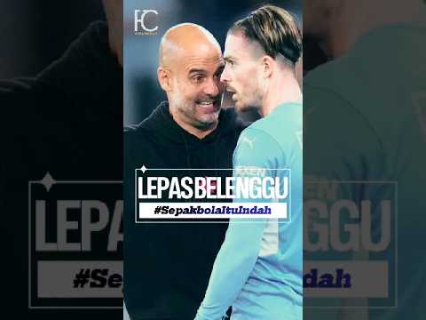 Perbedaan Mencolok Grealish Di City & Everton 🔃