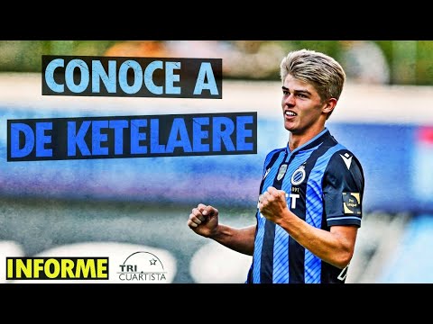 DE KETELAERE: La nueva perla belga que apunta alto