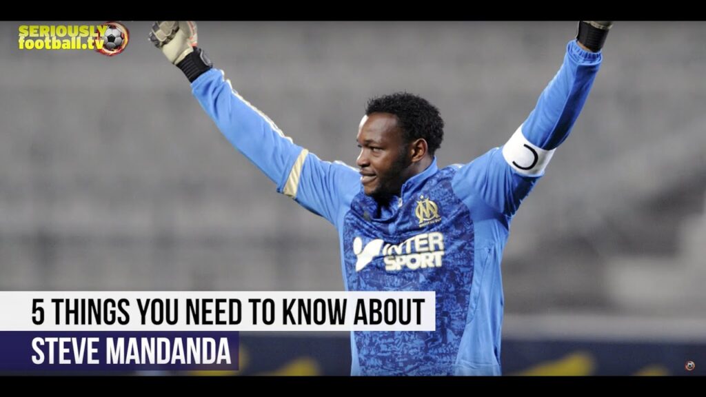 Steve Mandanda - 5 things you need to know