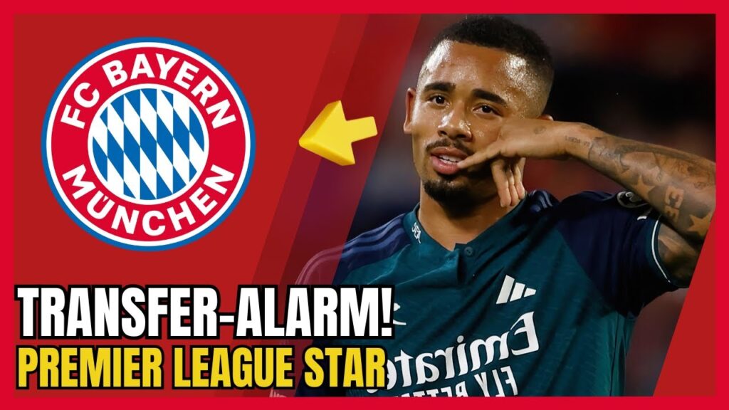 Gabriel Jesus zum FC Bayern? Transfer-Schock, DER ALLES VERÄNDERT! 🚨🔥