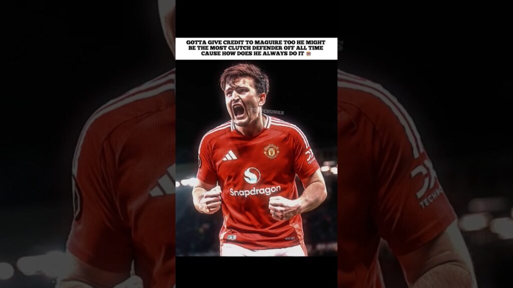 Maguire Redemption Arc needs to be studied 😮‍💨 | HARRY MAGUIRE #football #maguire #manchesterunited