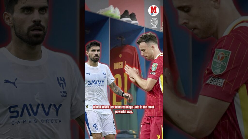 RUBEN NEVES HONORS DIOGO JOTA! 🥹👏🏻#RubenNeves #DiogoJota #AlHilal #Football #Soccer