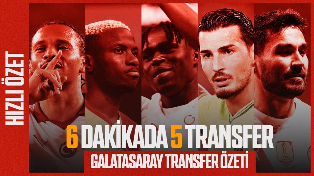 GALATASARAY NASIL BİR TRANSFER DÖNEMİ GEÇİRDİ? & Hızlı Özet ve Analiz