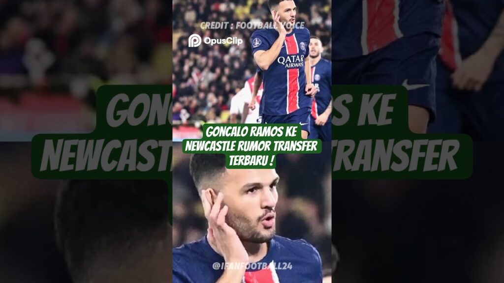Goncalo Ramos ke Newcastle Rumor Transfer Terbaru #shorts #beritabola #football #fypシ