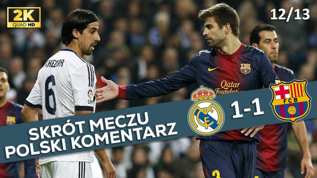 Real Madryt – FC Barcelona 1:1, Puchar Hiszpanii 2012/13, Polski Komentarz ᴴᴰ Real Madryt - FC Barcelona 1:1, Puchar Hiszpanii 2012/13, Polski Komentarz ᴴᴰ