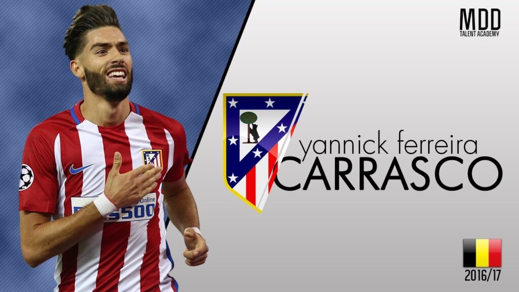 Yannick Ferreira Carrasco | Atletico Madrid | Goals, Skills, Assists | 2016/17 - HD