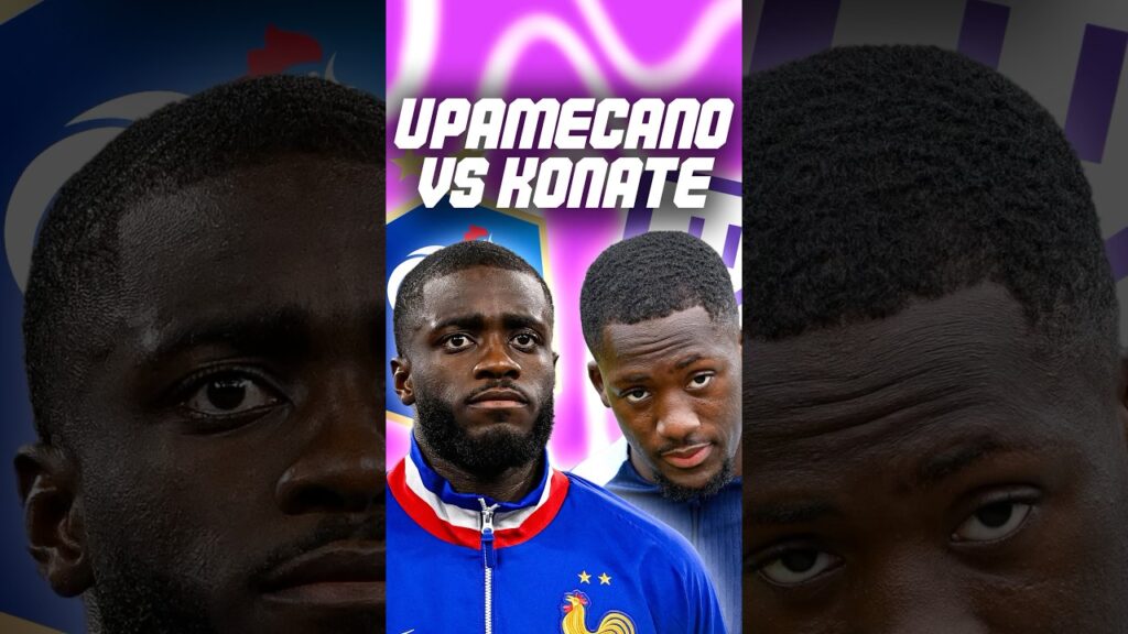 🇫🇷 QUI est le MEILLEUR entre KONATE et UPAMECANO ? #foot #football #france