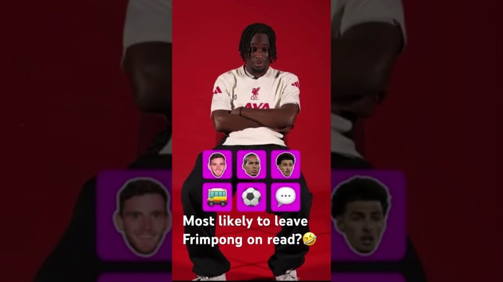 Jeremie Frimpong opens up on who’s most likely to leave him on read in the Liverpool squad?