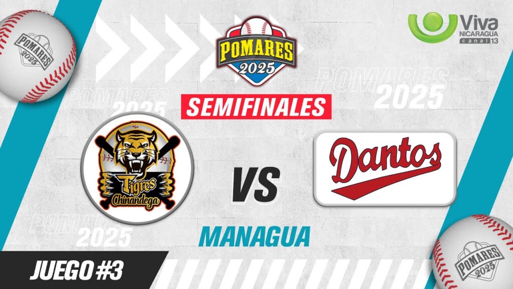 Tigres de Chinandega vs. Dantos - [Pomares 2025 | Juego Completo] - [10/09/2025]