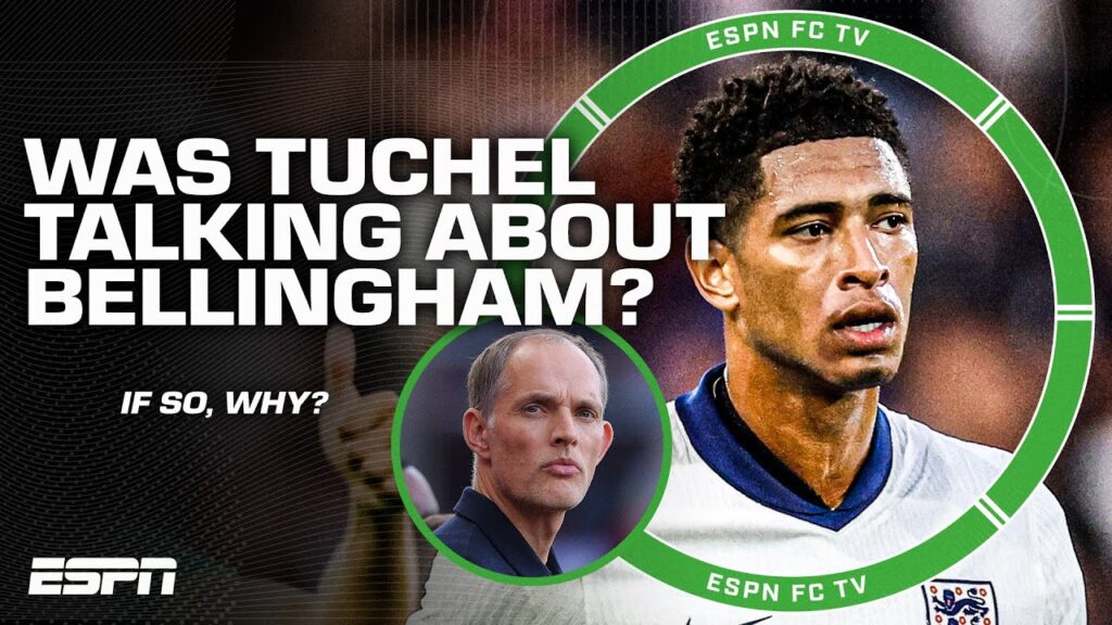 Thomas Tuchel talking about Jude Bellingham?! 👀 Dissecting comments after win vs. Serbia | ESPN FC