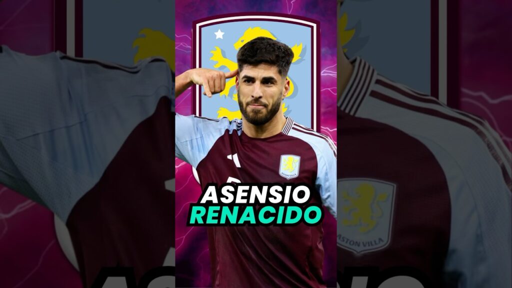 🚀 Marco ASENSIO RESUCITA en el Aston Villa de Unai Emery 🤯 #asensio #premierleague #futbol