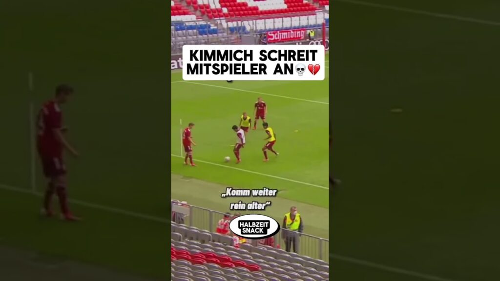 Kimmich schreit Mitspieler an💀💔 #bayern #fussball