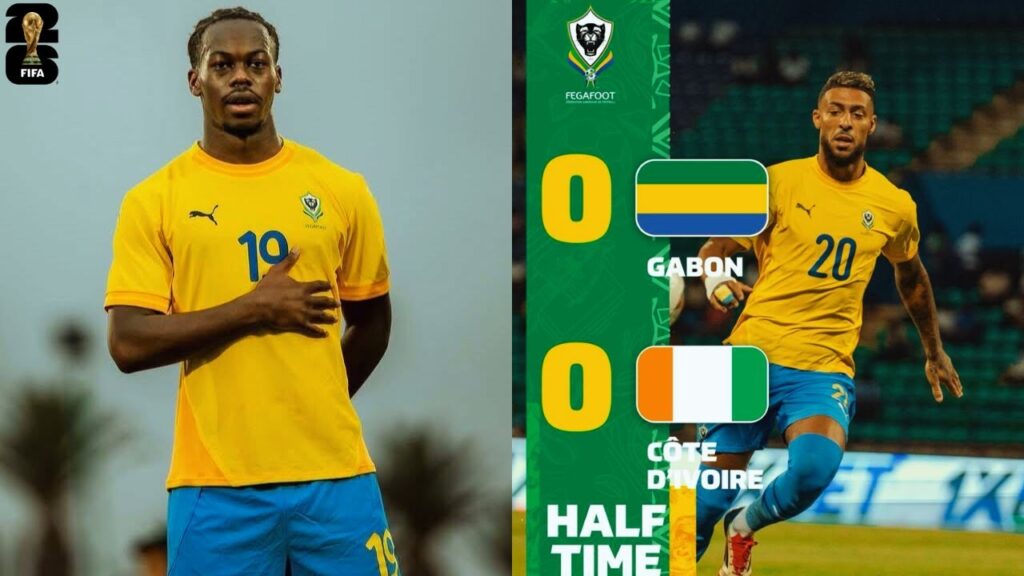 GABON 0-0 CÔTE D’IVOIRE : CHOC TENDU ! RÉSUMÉ ÉLIMINATOIRES CDM 2026