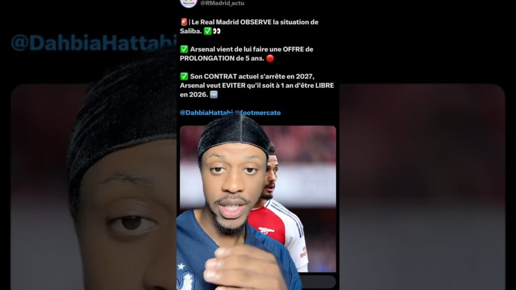 Williams Saliba veut le Réal Madrid