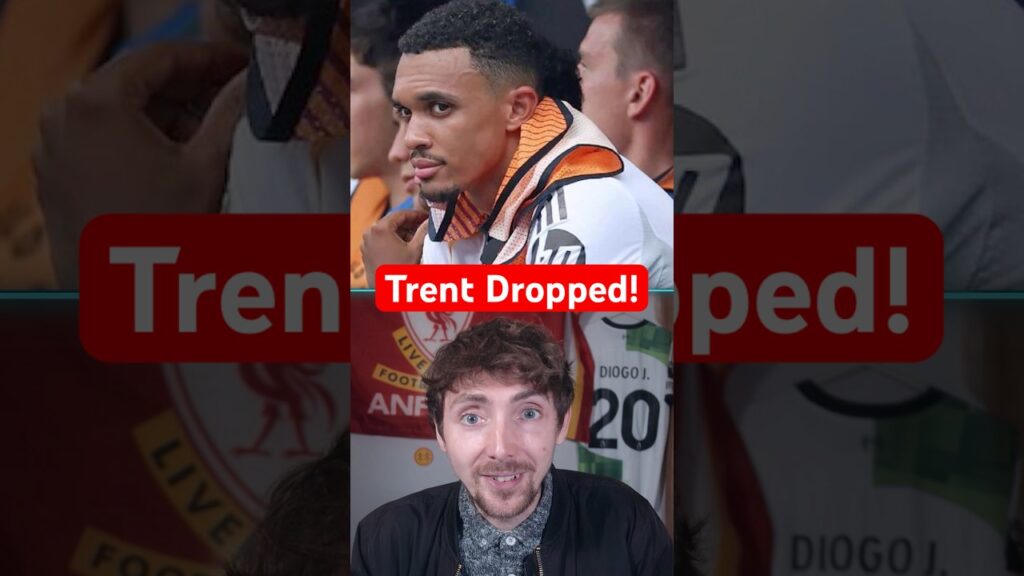 Trent Alexander-Arnold benched again 👀