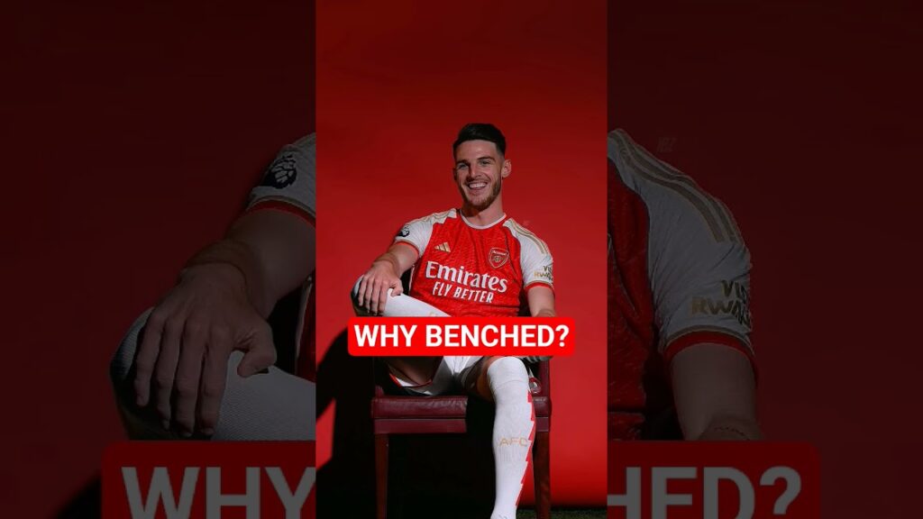 BREAKING: Declan Rice on the Bench for Arsenal Today! 🚨