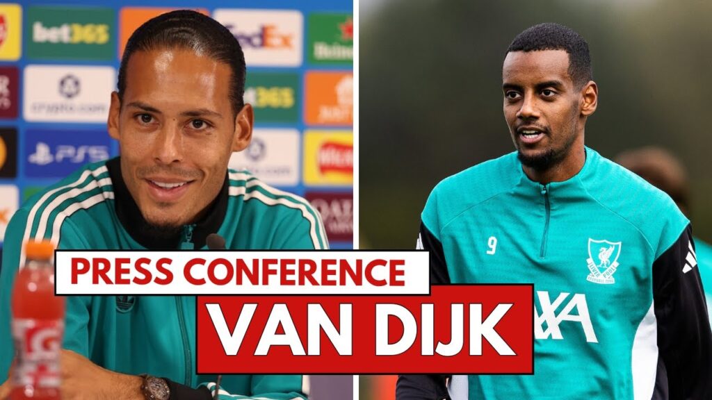 Virgil van Dijk Press Conference | Alexander Isak and CL ambitions