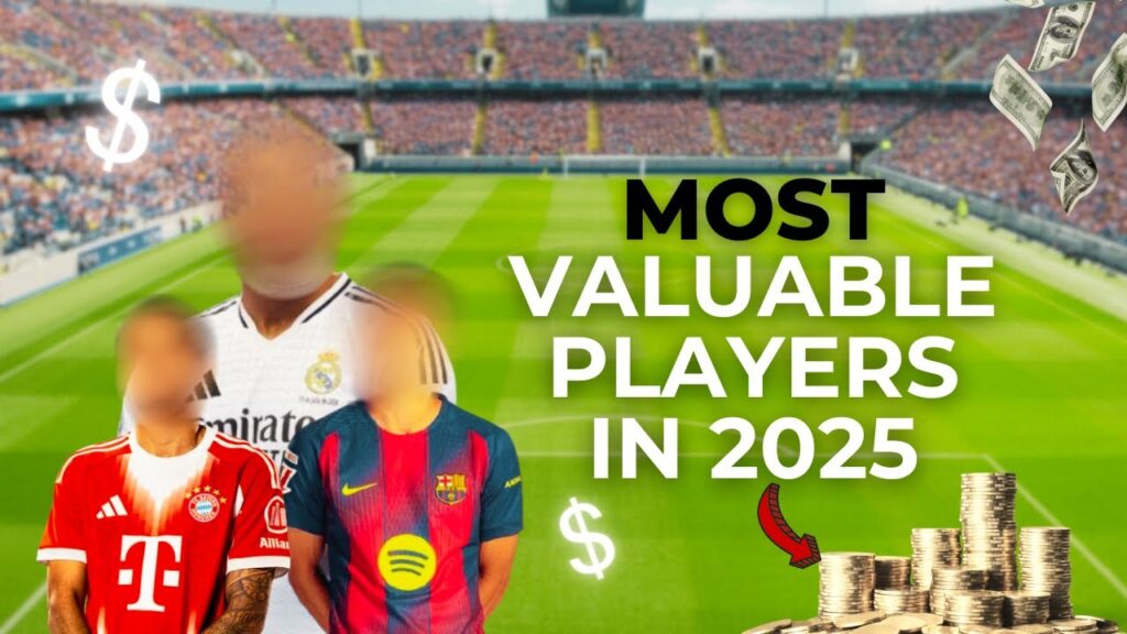 Who Are The Most Valuable Soccer Players In 2025