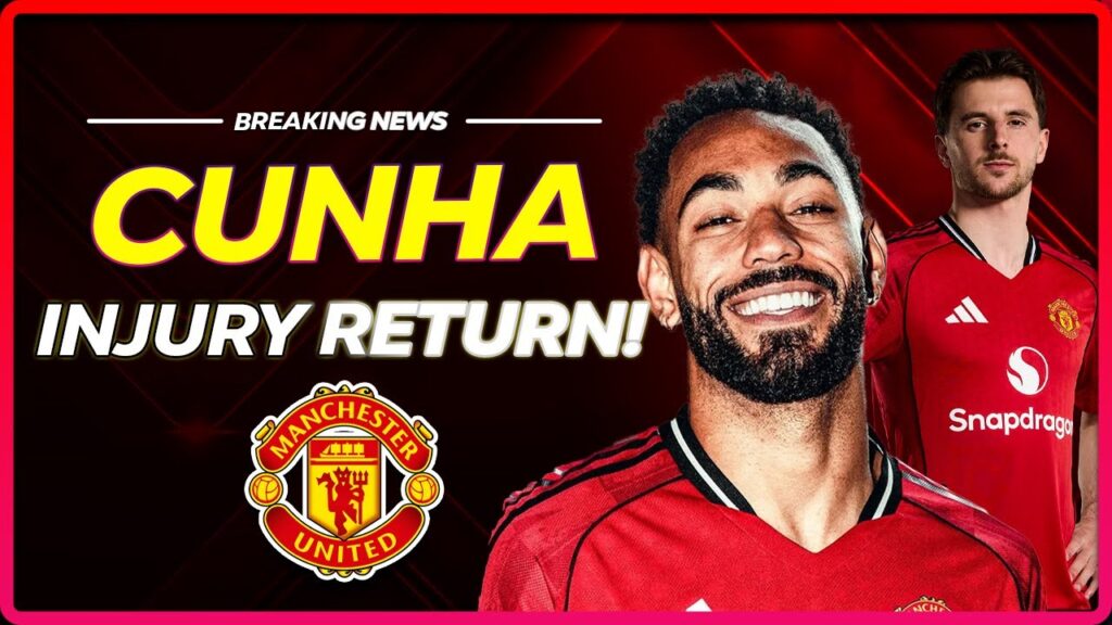 🛑 CUNHA MAKES HUGE INJURY RETURN FOR DERBY!! as mount get massive injury boost!!