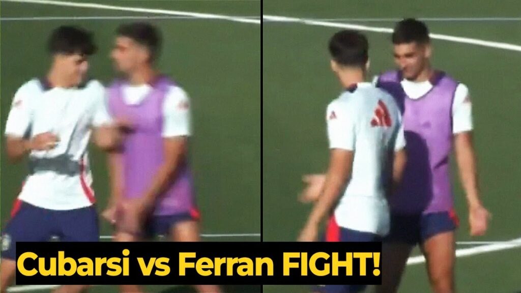 Cubarsi and Ferran Torres FIGHT in Spain training ahead of Turkey match, what happened? Barca News