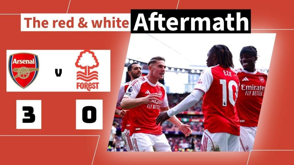 Aftermath EP04 | Arsenal 3-0 Nottingham Forest | Excellent team performance | Noni the new Saka?