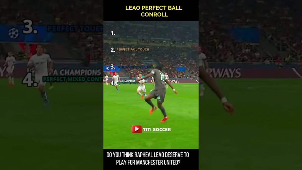 Rafael Leão Perfect Ball Control 🔥