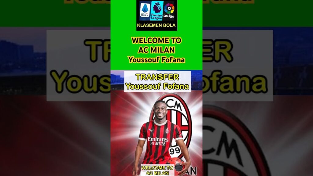 Youssouf Fofana Here We Go To ACMILAN #acmilan #monaco