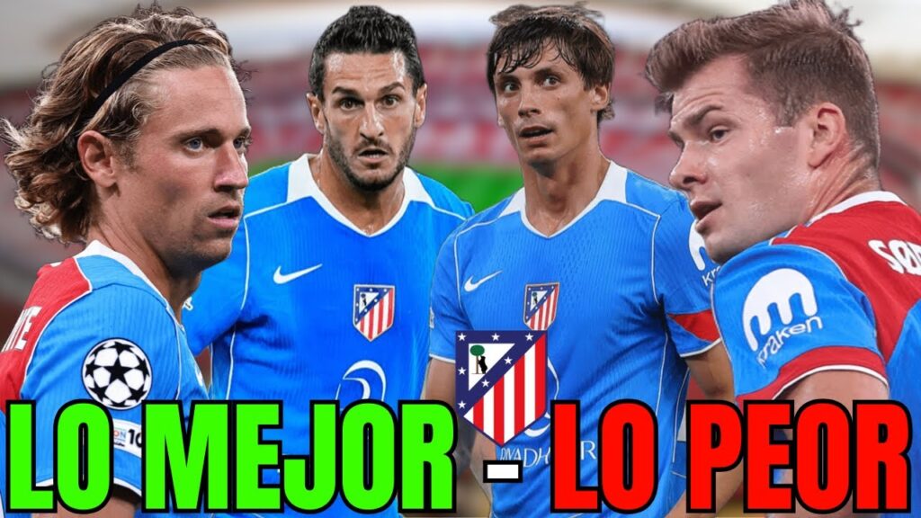 DEL PARTIDAZO DE LLORENTE Y KOKE AL DESASTRE DE LE NORMAND Y SORLOTH