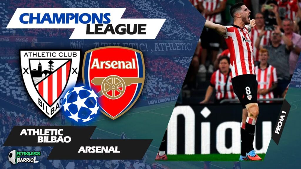 ATHLETIC BILBAO VS ARSENAL / NARRACIÓN Y REACCIÓN EN VIVO🔴/ FECHA 1 #uefachampionsleague