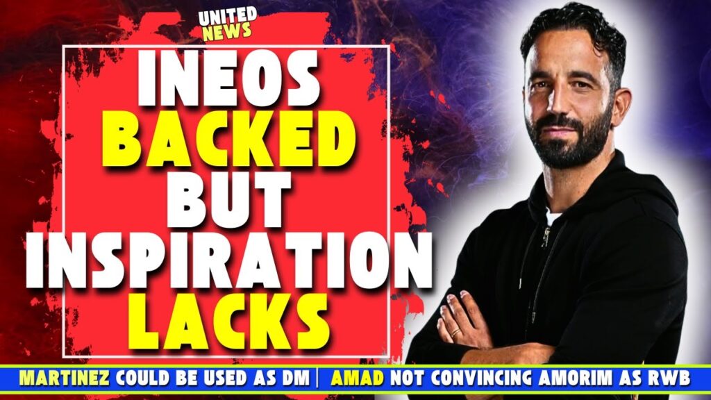 INEOS standing by their man BUT players not convinced? Manchester United News LIVE