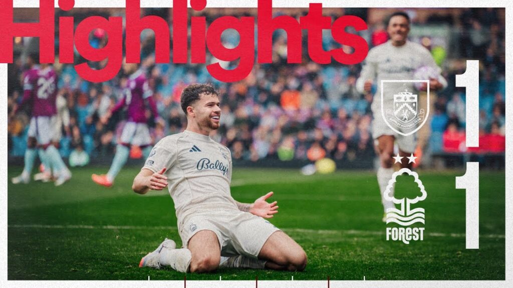 Neco Williams On Target 🎯 | Burnley 1-1 Forest | Premier League Highlights
